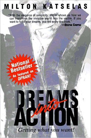 Milton Katselas's best-seller, Dreams into Action